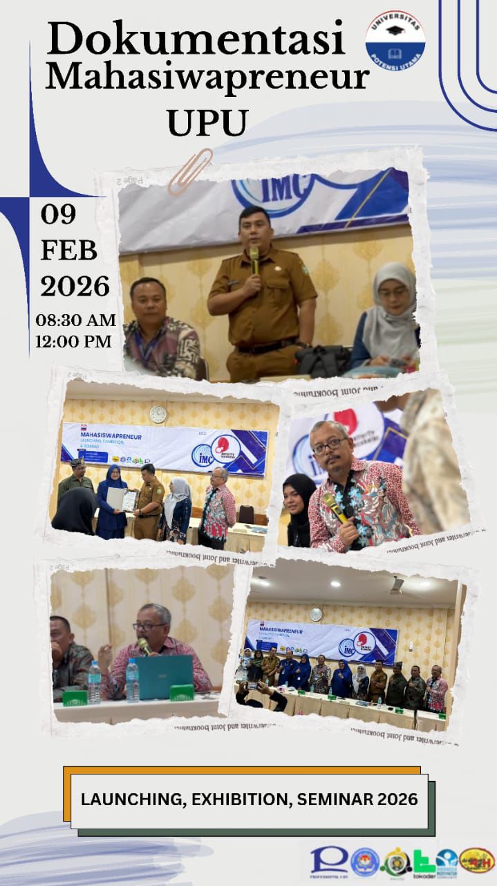 Mencetak Wirausaha Muda: Universitas Potensi Utama Sukses Gelar Launching Mahasiswapreneur UPU 2026